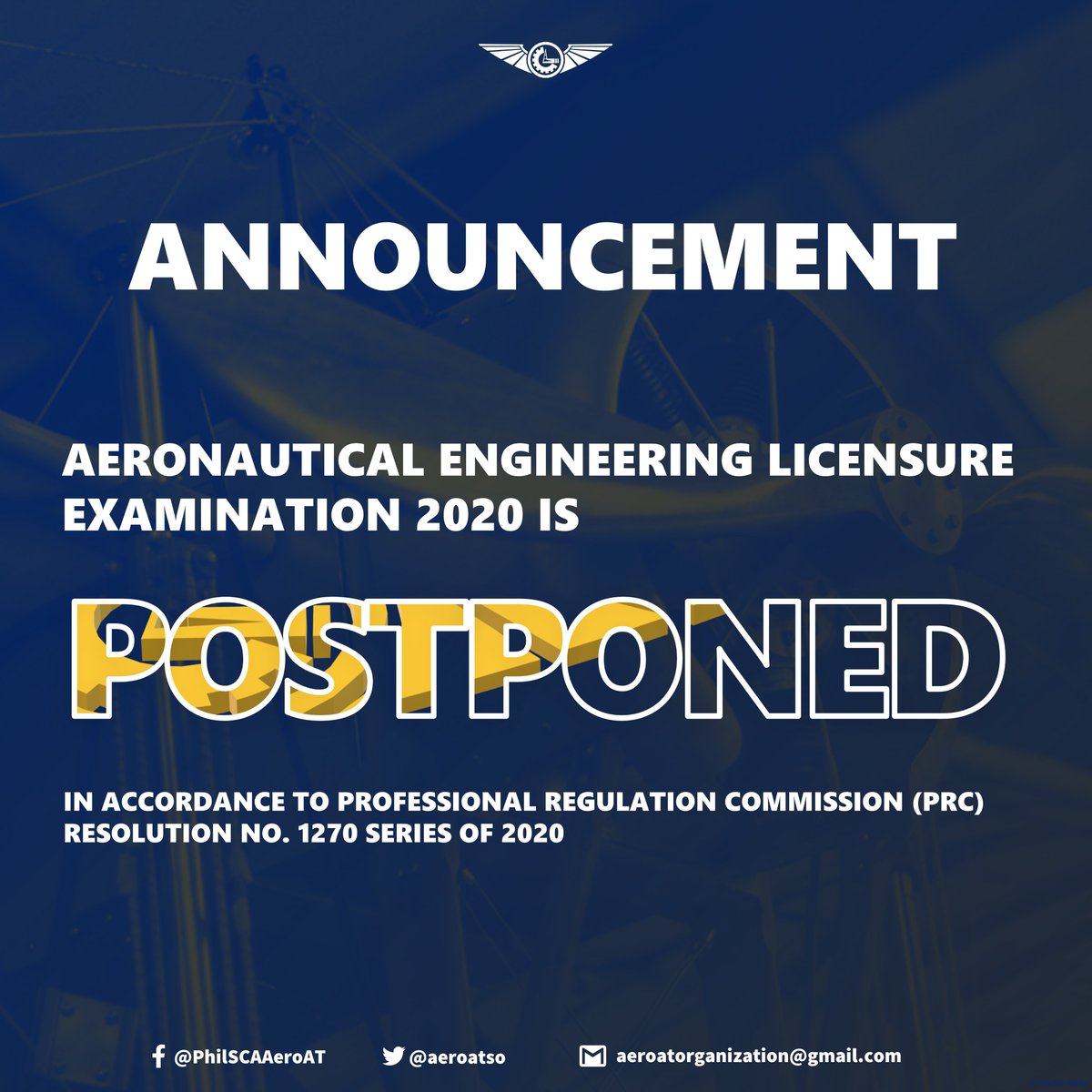 aeroatso's tweet photo. In line with the PRC Reso. 1270 s. 2020, the Aeronautical Engineering Licensure Examination 2020 is postponed.
#PhilSCA #Alpha #AeronauticalEngineering https://t.co/6nSkyCeOuJ