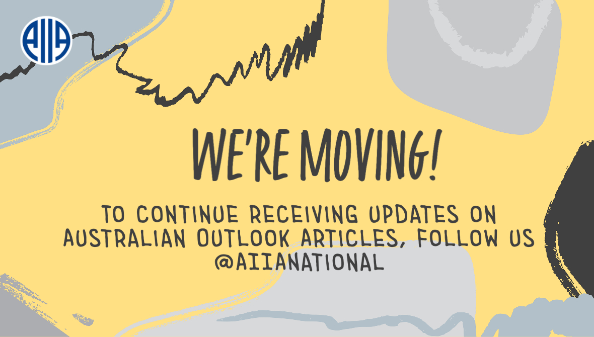ausoutlook's tweet photo. We are closing down this account. For continued updates on Australian Outlook articles, please follow @AIIANational ! https://t.co/lMFCBsrfgE