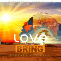 MuzikalRod's tweet photo. Love Mi a Bring - Single by Blessedone Ullo https://t.co/McSGc2d2fk https://t.co/dMOnVhgrpD. @IR_Ent @IRIE_FM @nikkinikzd1