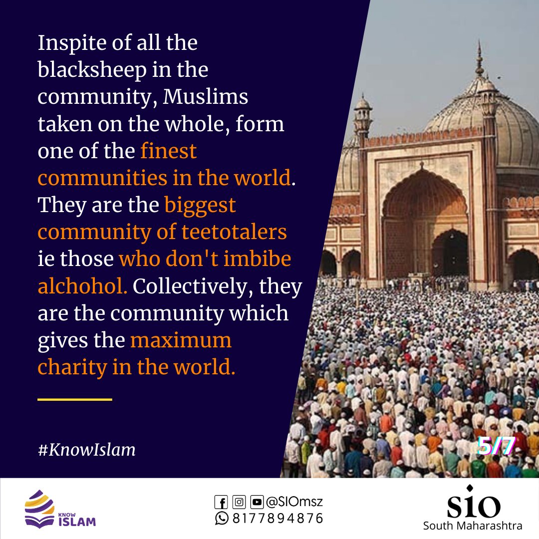 In spite of all the black-sheep in the Muslim community, Muslims taken on the whole, yet form the best community in the world. They are the biggest community of teetotalers as a whole. Collectively, they are a community which gives the maximum charity in the world. @MogalAadil