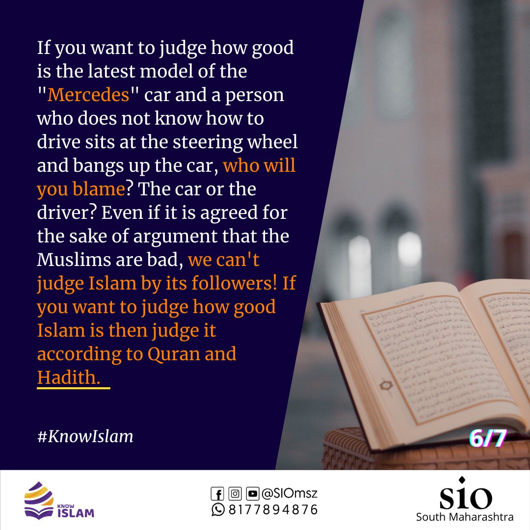 If you want to judge how good is the latest model of the "Mercedes" car and a person who does not know how to drive sits at the steering wheel and bangs up the car, who will you blame? The car or the driver?  @labeedaliya  @MuslimMatters  @MuslimIndonline