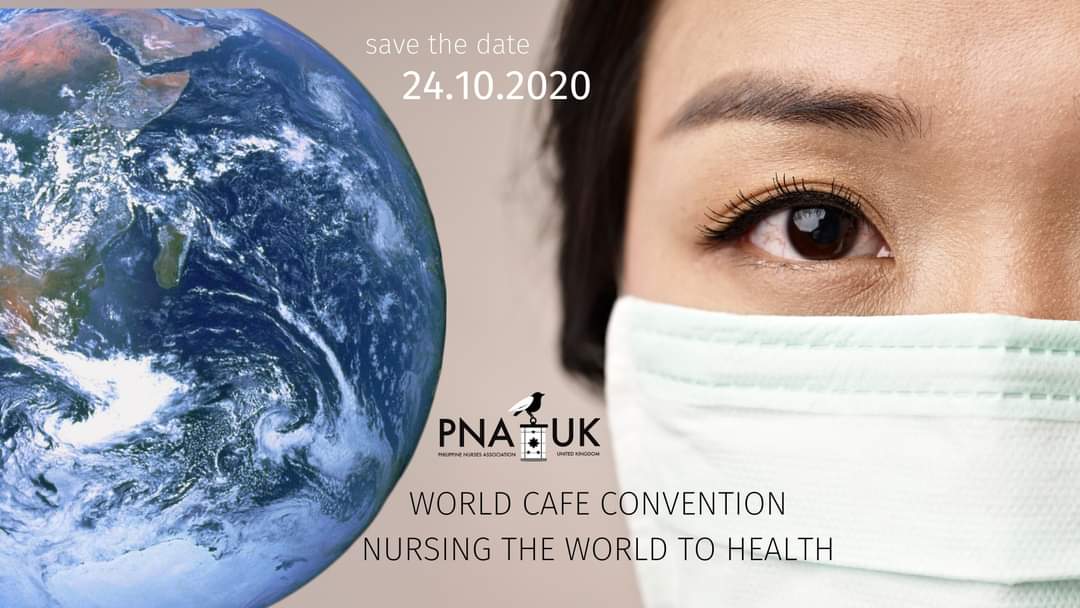 JOIN US: Nursing the World to Health; a World Cafe Convention by the @PNA_UKnurses Oct 24, 2020 10:30 AM fb.me/e/3tA5ai2UP W/ @dence10 @GoalsOlivers @joronimo212 @jcarriolaRN @jen_cag @pixie30671 @weezamae @WeNurses @FilipinoUKNurse @tinig_uk @karenabonner2