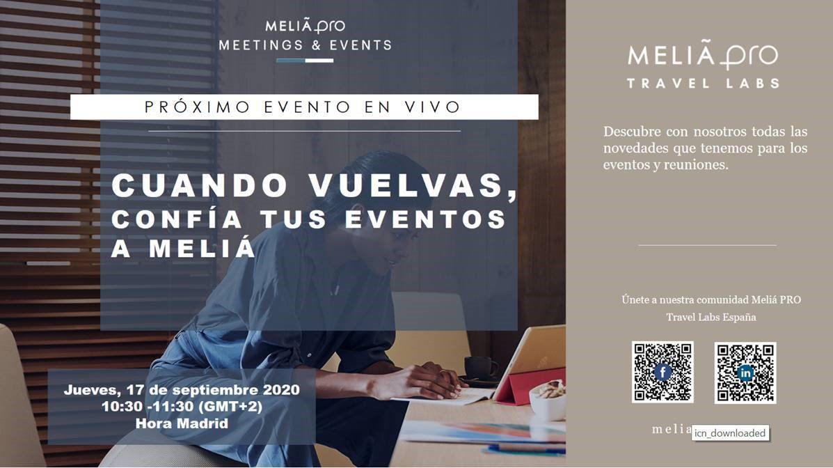 CUANDO VUELVAS CONFÍA TUS EVENTOS A MELIÁ
¡24h para nuestro próximo webinar!

No te pierdas todas las novedades que tenemos preparadas. 
Regístrate aquí : cutt.ly/8fSaZ9g 

#meliapro #remotelearning #meliaprotravellabs #meetingplanners #meetingandevents #travelagents