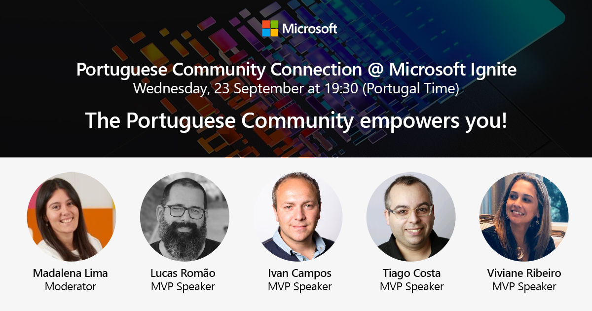 Microsoft Developer Portugal (@msdev_pt) on Twitter photo The #Portuguese Community Empowers You!
Este é a sessão que não podes perder no #Ignite!! Visita: msft.it/6013TtF4l
Qual o valor que as comunidades te trazem? Como juntar-te a uma?
O <a href="/tiagocostapt/">Tiago Costa ☁️</a>, <a href="/WizardDBA/">Ivan Campos 🇺🇦</a>, <a href="/LucasRomao/">Lucas Romão ☁</a> e a @Viviane_sql explicam!
#MSDev_PT The #Portuguese Community Empowers You!
Este é a sessão que não podes perder no #Ignite!! Visita: msft.it/6013TtF4l
Qual o valor que as comunidades te trazem? Como juntar-te a uma?
O <a href="/tiagocostapt/">Tiago Costa ☁️</a>, <a href="/WizardDBA/">Ivan Campos 🇺🇦</a>, <a href="/LucasRomao/">Lucas Romão ☁</a> e a @Viviane_sql explicam!
#MSDev_PT