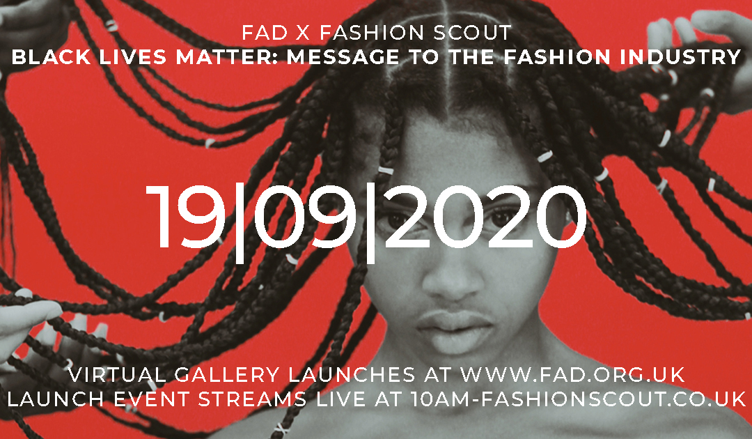 Join <a href="/FADCharity/">The FAD Team</a> and <a href="/FashionScout/">Fashion Scout</a>  on Saturday 19th September @ 10am on fashionscout.co.uk to hear young people raise their voices to call for a more equal, more just, more sustainable future for the fashion industry.