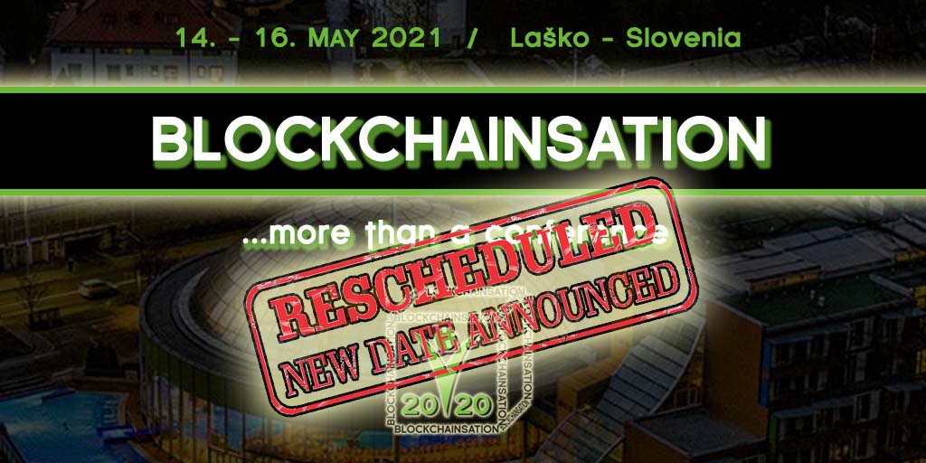 Blockchainsati1's tweet image. Blockchainsation, the biggest Blockchain and Cryptocurrency related event in Adriatic region, which was originally planned for end of October 2020 is rescheduled to 14th – 16th of May 2021.