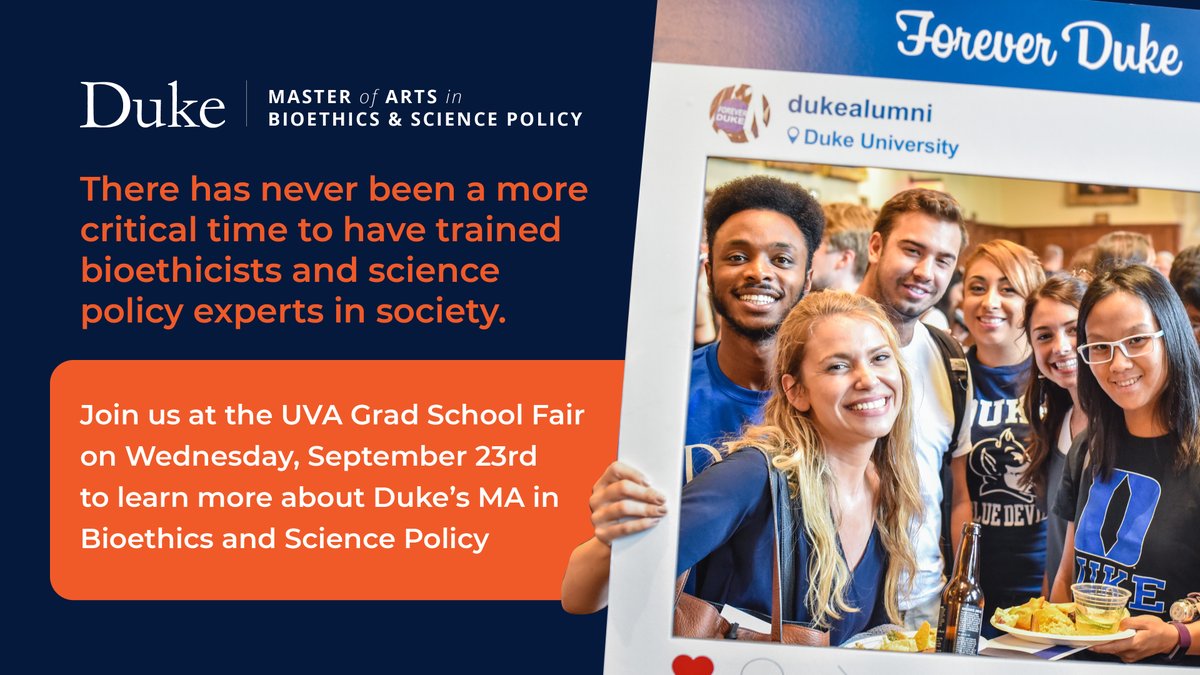 ATTN <a href="/UVA/">UVA</a> students interested in pursuing careers in #Bioethics and #SciencePolicy - we'll be attending the UVA Grad School Fair on 9/23. Come join us to hear more about the <a href="/DukeU/">Duke University</a> MA in Bioethics and Science Policy!
