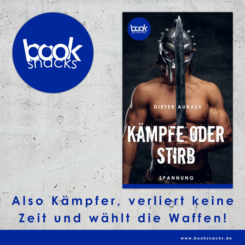 booksnacker's tweet photo. Also Kämpfer, verliert keine Zeit und wählt die Waffen! ⚔️ Ein spannender #booksnack von Dieter Aurass! Zu kaufen gibt es ihn entweder direkt beim Verlag (https://t.co/gKhxW33EtY) oder im Online-Shop eurer Wahl. https://t.co/tNqYBsMHpF