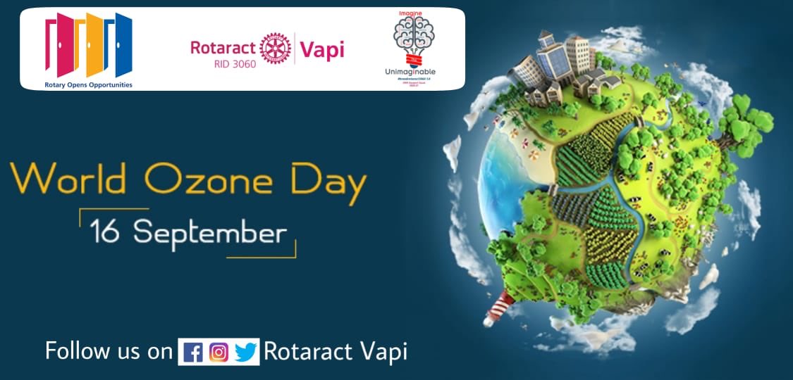 RotaractVapi's tweet image. “The only thing that stops the earth from getting fried is the ozone layer. 
Protect it and protect yourself”
Happy World Ozone Day 

#WorldOzoneDay🌍
#RotaractVapi
#ImagineTheUnimaginable
#BrandRotaract3060
#RotaryOpensOppurtunities
#RIY2020_21