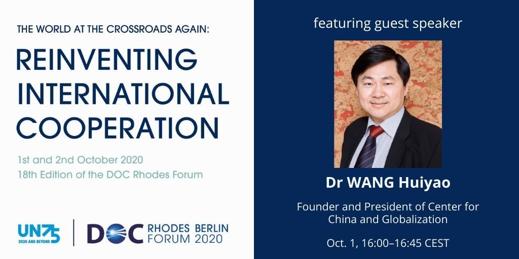 DOCResearchInst's tweet image. A close partner of the DOC, @HuiyaoWang of @CCG_org joins a roster of renowned international thinkers and policymakers convening online this October for #RhodesForum2020. 

Registration is free and open to all at rhodes2020.doc-research.org/#register-now