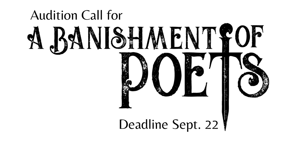 Performers’ Theatre Co., is putting on The Banishment of Poets by Sue Rose, Nov.12-22. Two roles are still available: Isabella (age 18-23) and Willa (age 20-35).
To audition, please call Vallie Stearns-Anderson, 536-0022 home or 232-3742 cell, or email at vallie25@gmail.com.