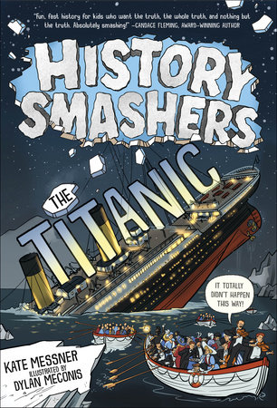 The series continues in 2021 with History Smashers: Titanic, History Smashers: American Revolution, and History Smashers: Plagues and Pandemics, which covers everything from the Plague of Athens and the Black Death to COVID-19.