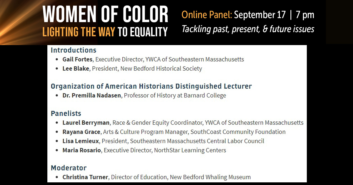whalingmuseum's tweet photo. These are the inspiring SouthCoast women you'll hear from Thursday during "Women Of Color #LightingTheWayToEquality in New Bedford & Beyond," along with #OAHlecturer Dr. Premilla Nadasen. Register at https://t.co/WexsYK99ZU @ywcasema #MHtheVote @MassHumanities @masscultural https://t.co/RyxI308mlh