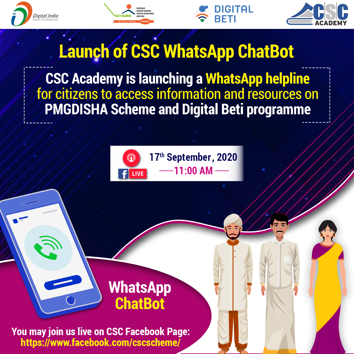 CSCegov_'s tweet photo. Launch of #CSC WhatsApp ChatBot..

CSC Academy is launching a WhatsApp helpline for citizens to access information &amp; resources on #PMGDISHA Scheme and Digital Beti programme.

Join us on CSC Facebook Page, 17th September 2020(tomorrow), at 11AM.

#CSCWhatsAppChatbot #DigitalIndia https://t.co/FwZJZf1YTk