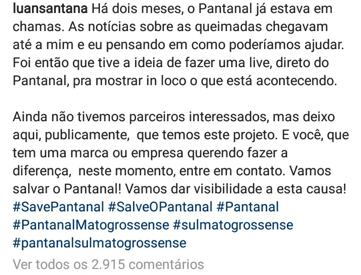 ifigotliam's tweet photo. O Luan Santana pretende fazer uma live direto do pantanal para chamar a atenção sobre as queimadas que estão dizimando o bioma. 

Ele está a procura de parceiros para ajudar essa causa tão importante a DOIS MESES e até ele postar em suas redes ngm tinha aceitado

O PANTANAL CHAMA https://t.co/gAeplewGgw