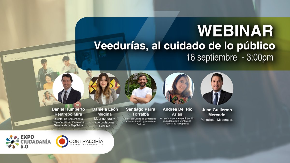 CGR_Colombia's tweet photo. Participa este miércoles en el WEBINAR “Veedurías, al cuidado de los público”.
Miércoles 16 de septiembre
3:00 p.m.
#FBlive
#YoutubeLive https://t.co/YQhepegsws