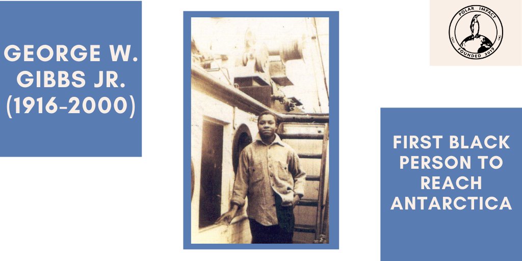 “You got to be a fighter all the time, every step of the way,”- George GibbsGeorge W. Gibbs Jr. was a Navy Mess Attendant, Gunner, Chief Petty Officer, civil rights activist, business leader, husband and father, and the first Black person to set foot in Antarctica.