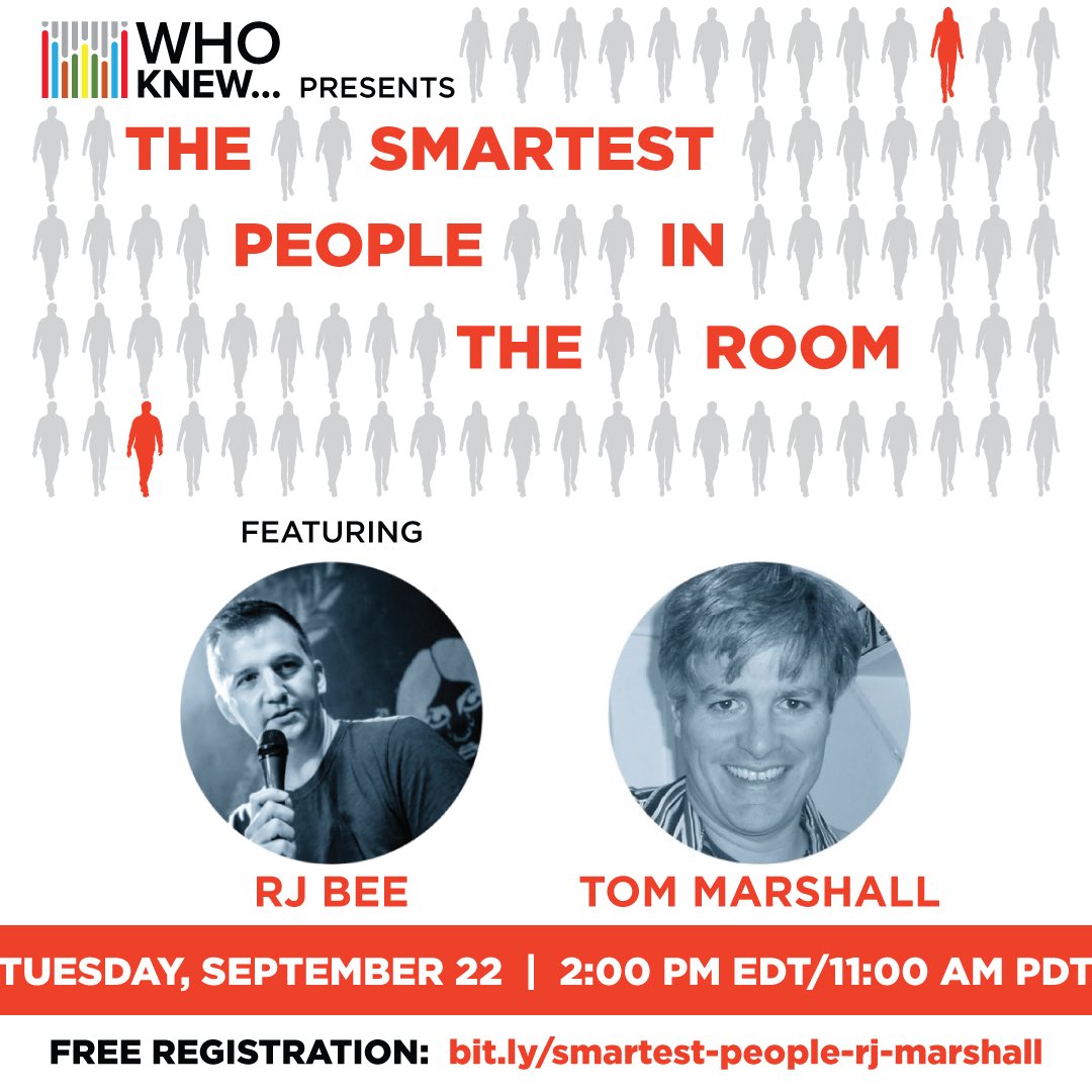 Who Knew presents: The Smartest People In The Room with guests <a href="/RJBee_2/">rjb</a> + <a href="/TomMarshall111/">Tom Marshall</a>! Tuesday, September 22nd at 2ET. Register today to secure your spot: bit.ly/smartest-peopl…