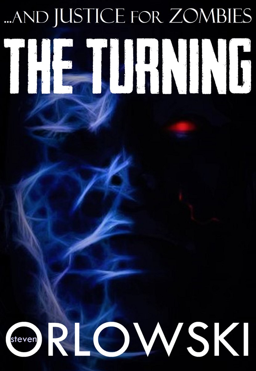 SteveO_Writer's tweet photo. The Turning (...and Justice for Zombies) by Steven Orlowski https://t.co/qgfttEpn98 via @amazon https://t.co/THXnNwStlV