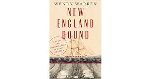 [This despite the fact that slavery was ubiquitous in seventeenth-century New England; see Wendy Warren’s book New England Bound]