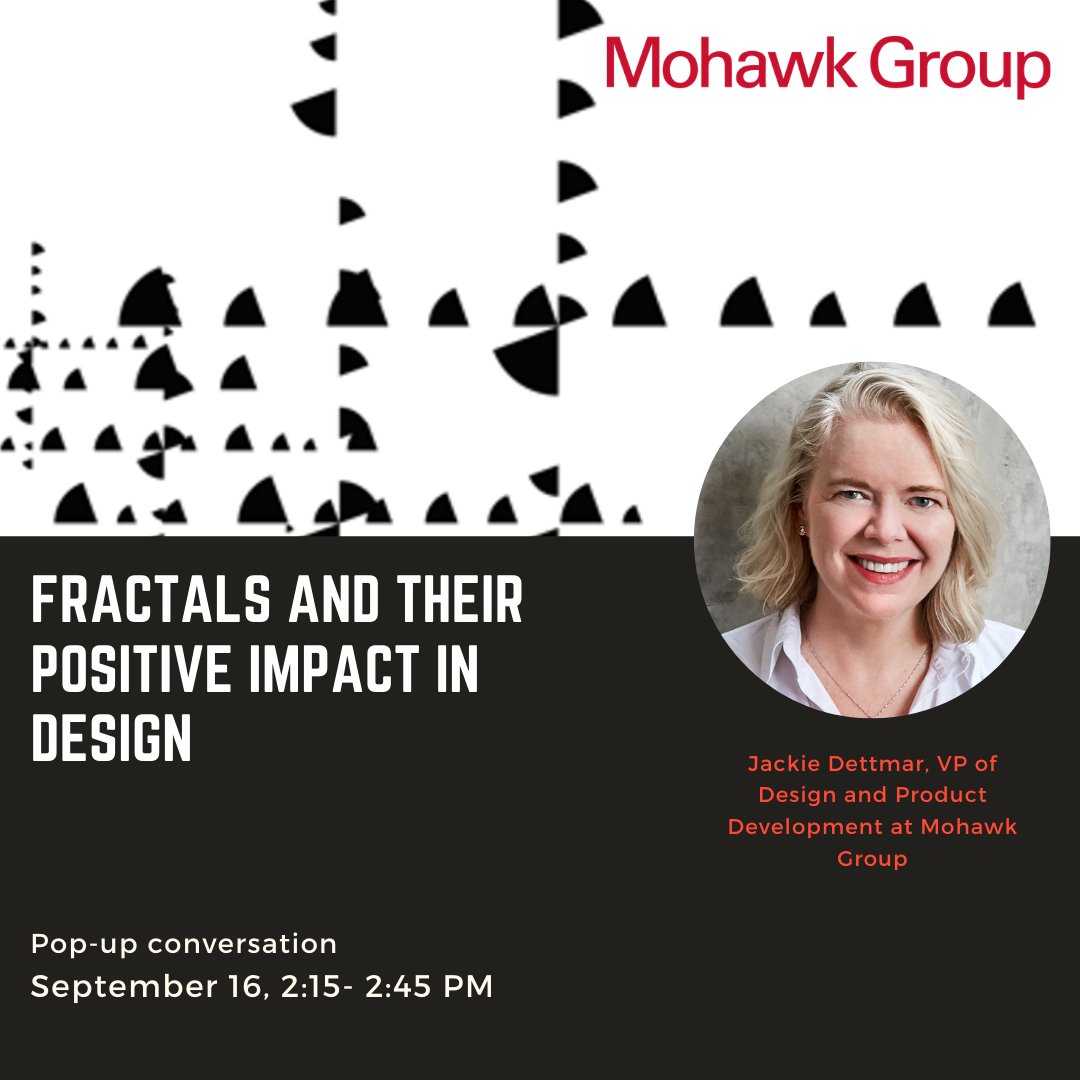 MohawkGroup's tweet photo. Delve into the art🎨 + science🔬 of #fractaldesign with our VP of Product Development, Jackie Dettmar, at the #ASIDVirtualConference!
Join us + @ASID TODAY at 2:15pm EST – save your space 👉 https://t.co/4V3AAMjqE6 https://t.co/oH00EKAXpL