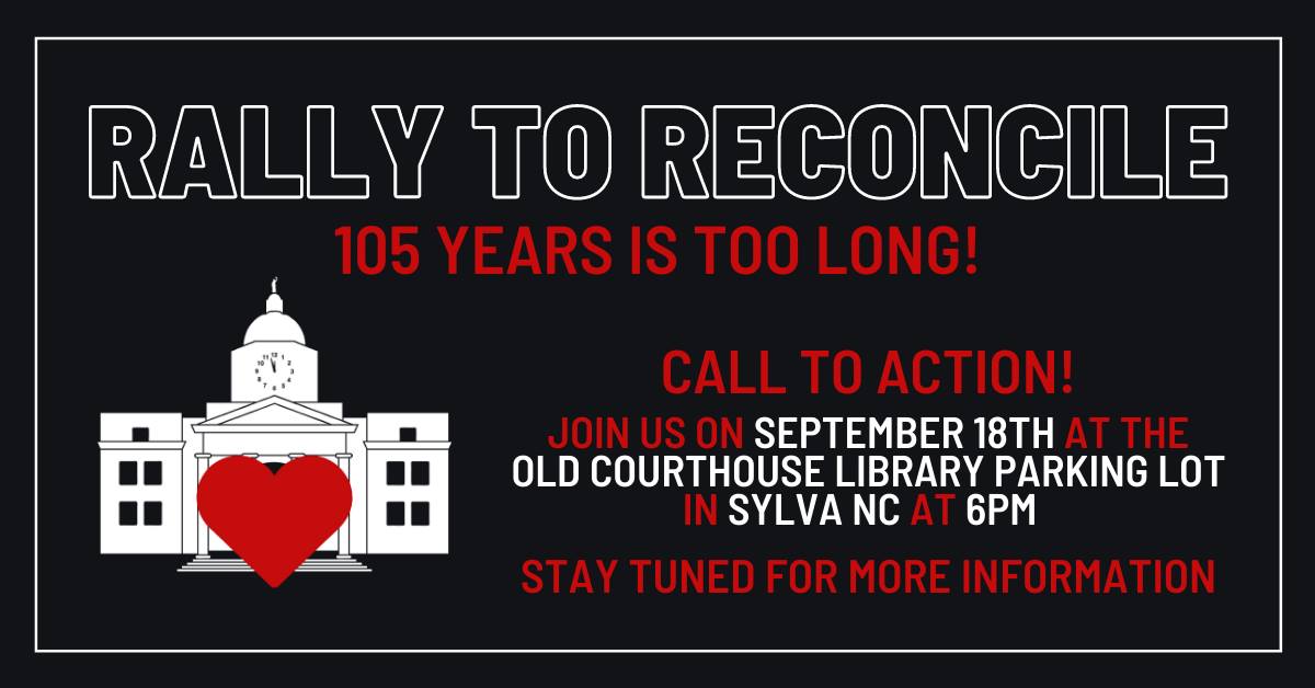 If you think that Sylva's Confederate monument has stood for 105 years too long, join us this Friday in our effort to  #RallytoReconcile at 6:00 PM in Sylva's old courthouse parking lot. The event will include music, education, speakers, & more! Masks & social distancing required.