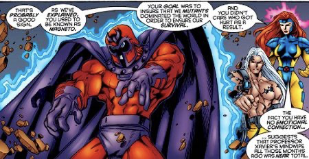 Magneto had amnesia for a while and wound up joining the X-men. JK! Turns out that was a clone.