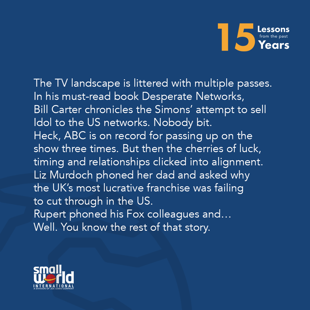 Our 15 Lessons from the past 15 Years continues today with Lesson 2 from Tim: 
If at first you don’t succeed…