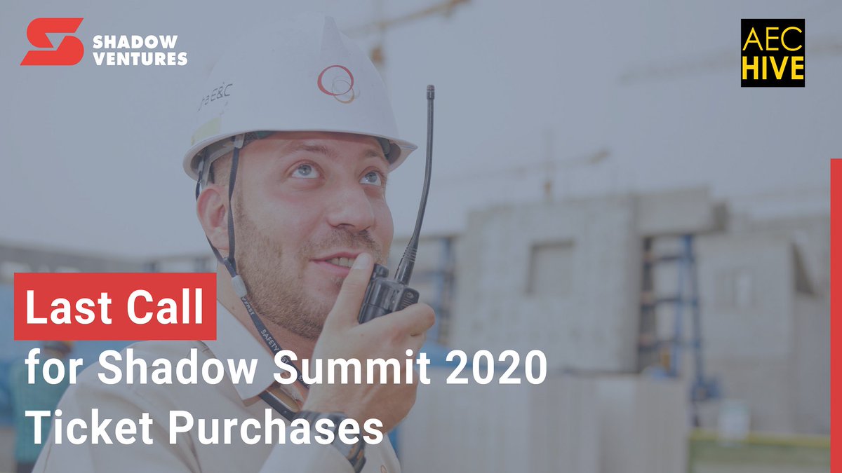_aecHive's tweet image. FINAL CALL - &quot;Shadow Summit 2020&quot; 22-23 Sept. #IndustryTracks #VirtualRoundTables #Design #Build #Operate  shadowsummit.co (get 20% discount code AECHIVE2020) #shadowsummit  #AEC #StartUp #ConTech #PropTech #Innovation