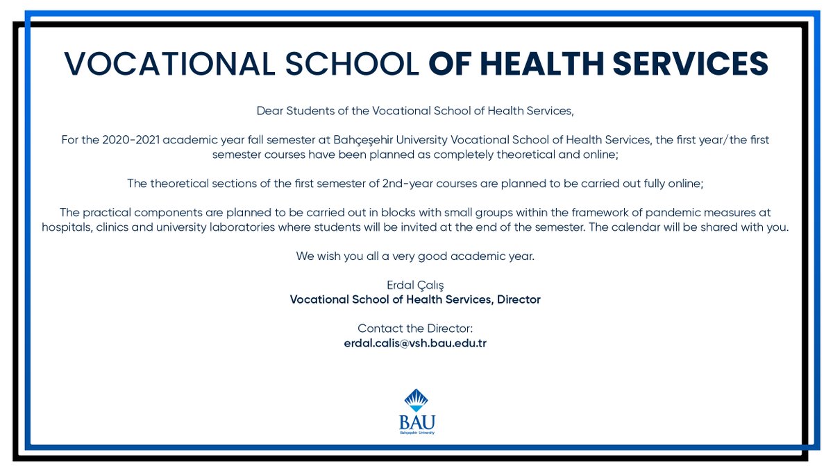 Important Announcement About the 2020-2021 Academic Year Fall Semester Hybrid Educational Model for Bahçeşehir University School of Health Services!
https://t.co/s3U1mFmsaD https://t.co/rV0HYlXns5