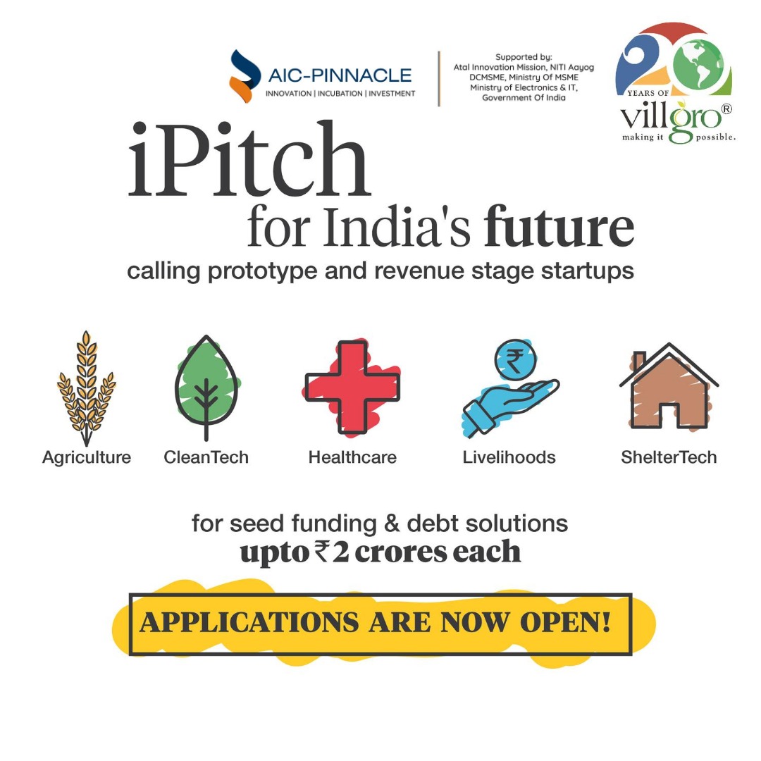 AicPinnacle's tweet photo. You are one pitch away from turning your business model into a national game changer. 
Apply now to @Villgro's iPitch to receive seed funding and debt solutions upto INR 2 crores each! 
https://t.co/J1RoYsEfmC 

#iPitch2020
#BuildtheBestIndia https://t.co/F0KhG8eiTG