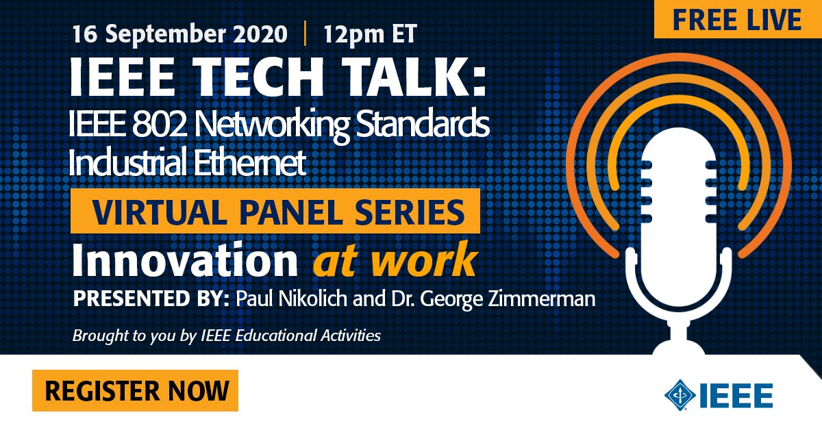 IEEELearn's tweet photo. Today's live virtual event is about to start! Join this discussion on the industrial #ethernet with speakers Paul Nikolich and Dr. George Zimmerman #IEEELearn #NetworkingStandards #VirtualTechTalk #IEEE802 #IEEEStandards https://t.co/vYcFlxhThS https://t.co/PawRKRVDIh