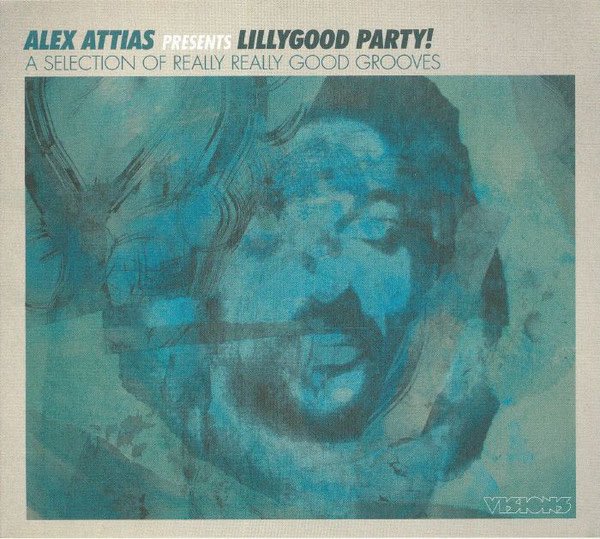 Alex Attias – LillyGood Party! (A Selection Of Really Really Good Grooves)

alexattiasofficial.bandcamp.com/album/alex-att…

#alexattias #lillygoodparty #aselectionofreallygoodgrooves #2018 #compilation #electronic #soul #disco #funk #groove #jazz #japanesedisco #house #spiritualjazz