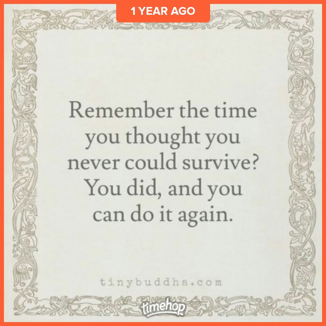 Inspiring memes I keep on my phone. Maybe they'll help y'all too?