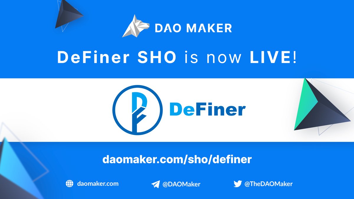 The DeFiner SHO has begun🚀

To participate, head to the DeFiner SHO page, which also provides detailed information about the DeFiner project.
👉daomaker.com/sho/definer 

Detailed information about the SHO conducted in 3 rounds.
👉medium.com/daomaker/d077f…