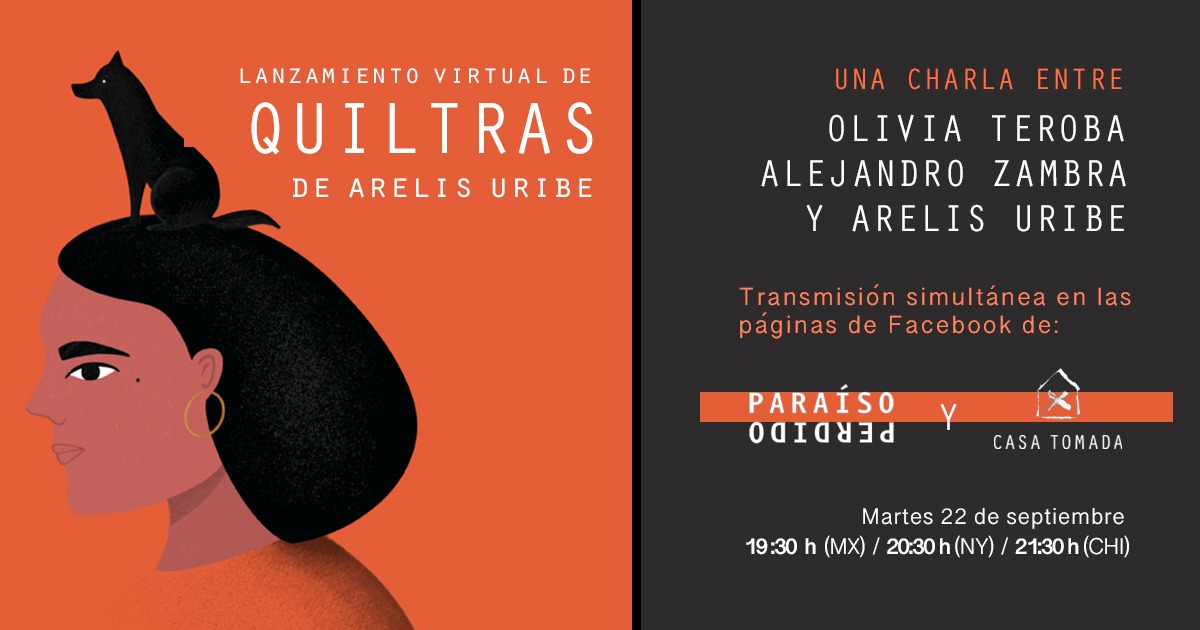 uribearelis_'s tweet photo. Próximo martes 22, ¡presentación de Quiltras en México! Me acompañarán Olivia Teroba y Alejandro Zambra. Transmisión a través del facebook de @Eparaisoperdido 😀 https://t.co/MN9fwVtAay