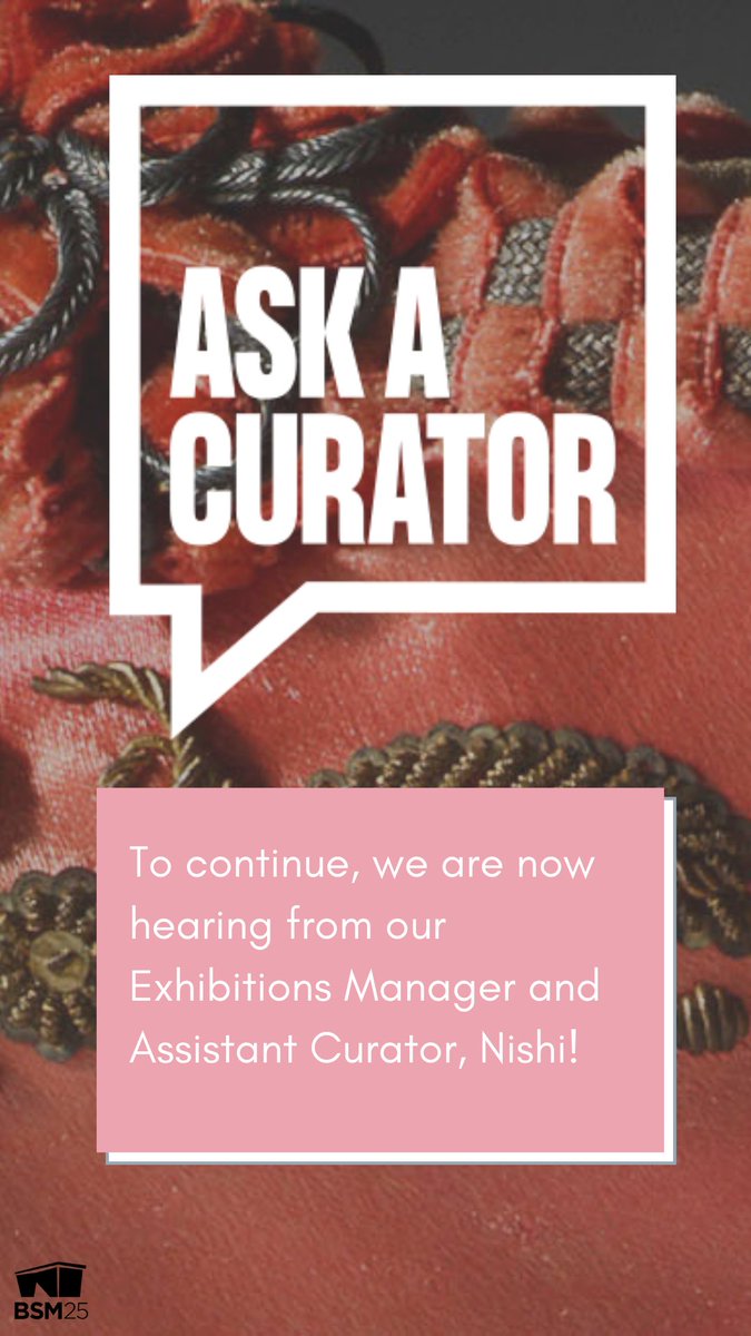 To continue, we are now hearing from our Exhibitions Manager and Assistant Curator, Nishi!  @AskACurator  #AskACurator