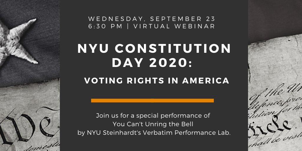 BrademasCenter's tweet photo. @nyuniversity is celebrating #ConstitutionDay with a special performance on the history of voting rights in America by @nyusteinhardt's @VerbatimPerfLab. Join us on 9/23! RSVP Required. 

https://t.co/YIE6YGOVJr https://t.co/On5w2EVb1v