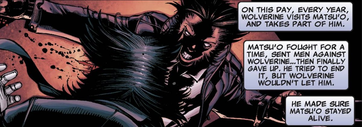 Wolverine’s fiance was murdered so every year on the anniversary of her death he hunts down the man who poisoned her and cuts a new body part off.