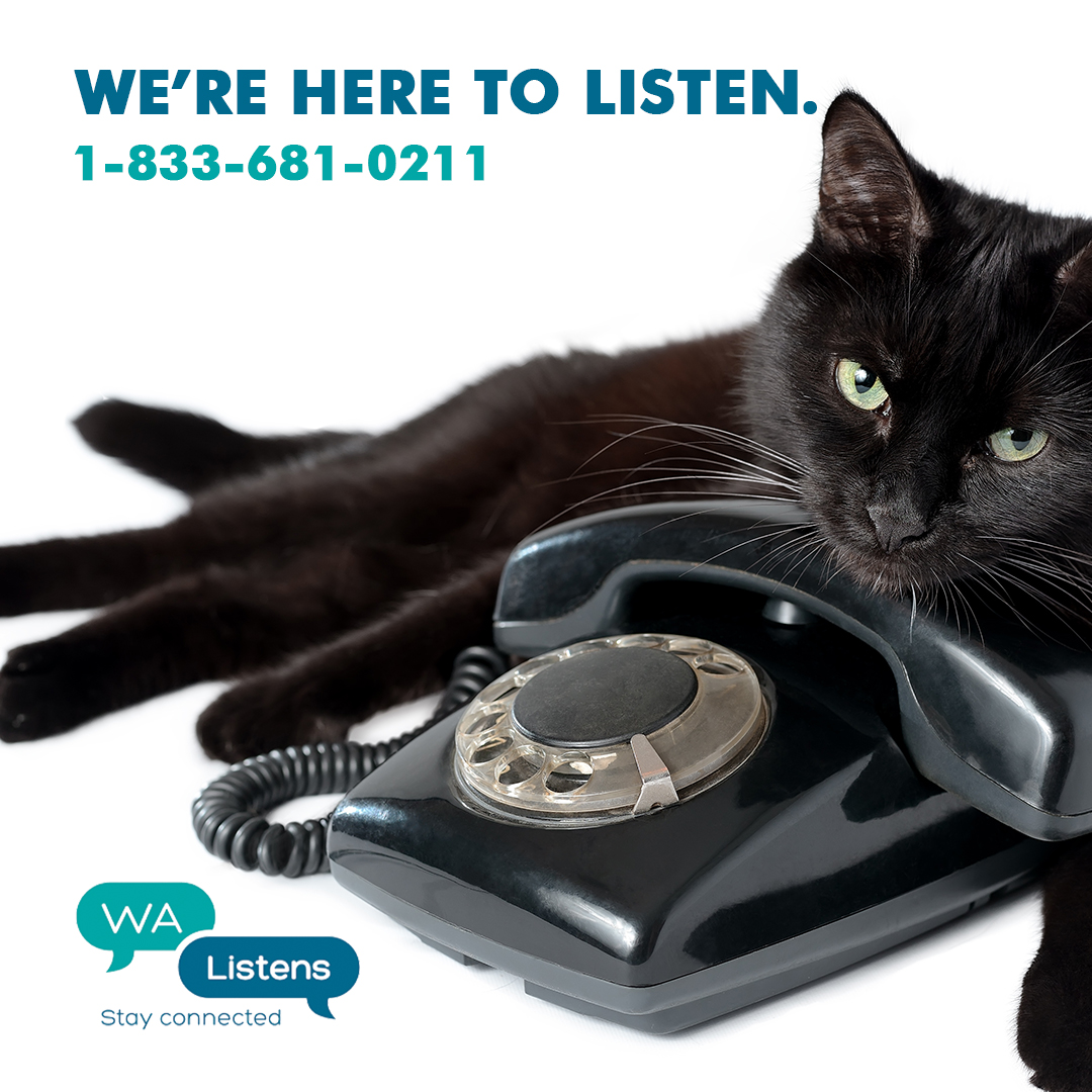 Washington Listens helps people manage elevated levels of stress due to the pandemic. Call us, we're here to listen. 
1-833-681-0211
