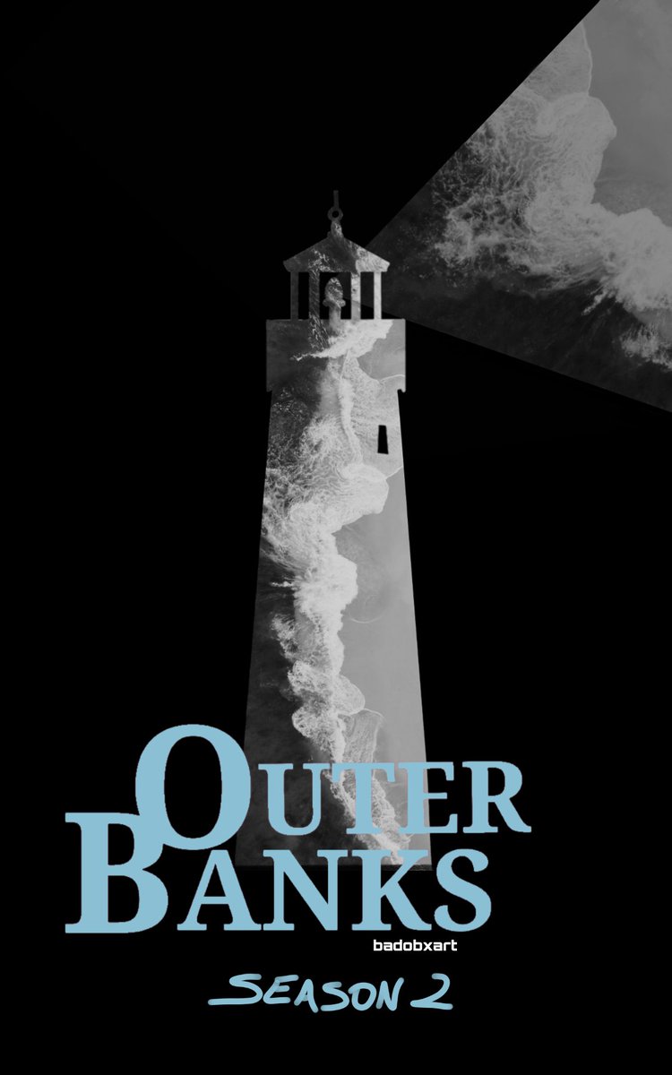 badobxart's tweet photo. it costs $0 to rt my outer banks season 2 posters ♡ https://t.co/gN2WdTfBaJ