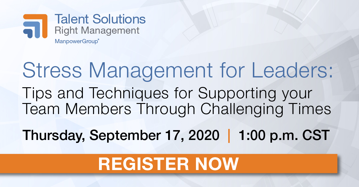 rightmanagement's tweet image. Are you a leader who is seeking ways to help manage stress for your team? Tune in to hear from Right Management experts on how to cope successfully during stressful times to keep you and your team on track. hubs.ly/H0w6zdL0