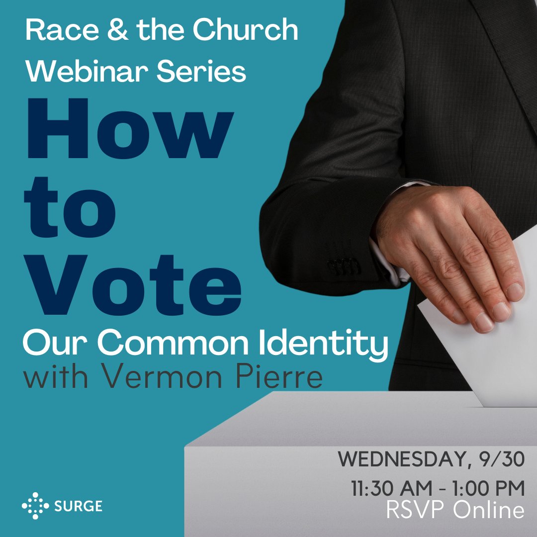 SurgeNetwork's tweet image. Explore with us how we can be faithful and prophetic as citizens and voters today not out of today’s polarized social identities but out of our common identity in Christ. RSVP at bit.ly/howtovote-comm… #Freewebinar #howtovote