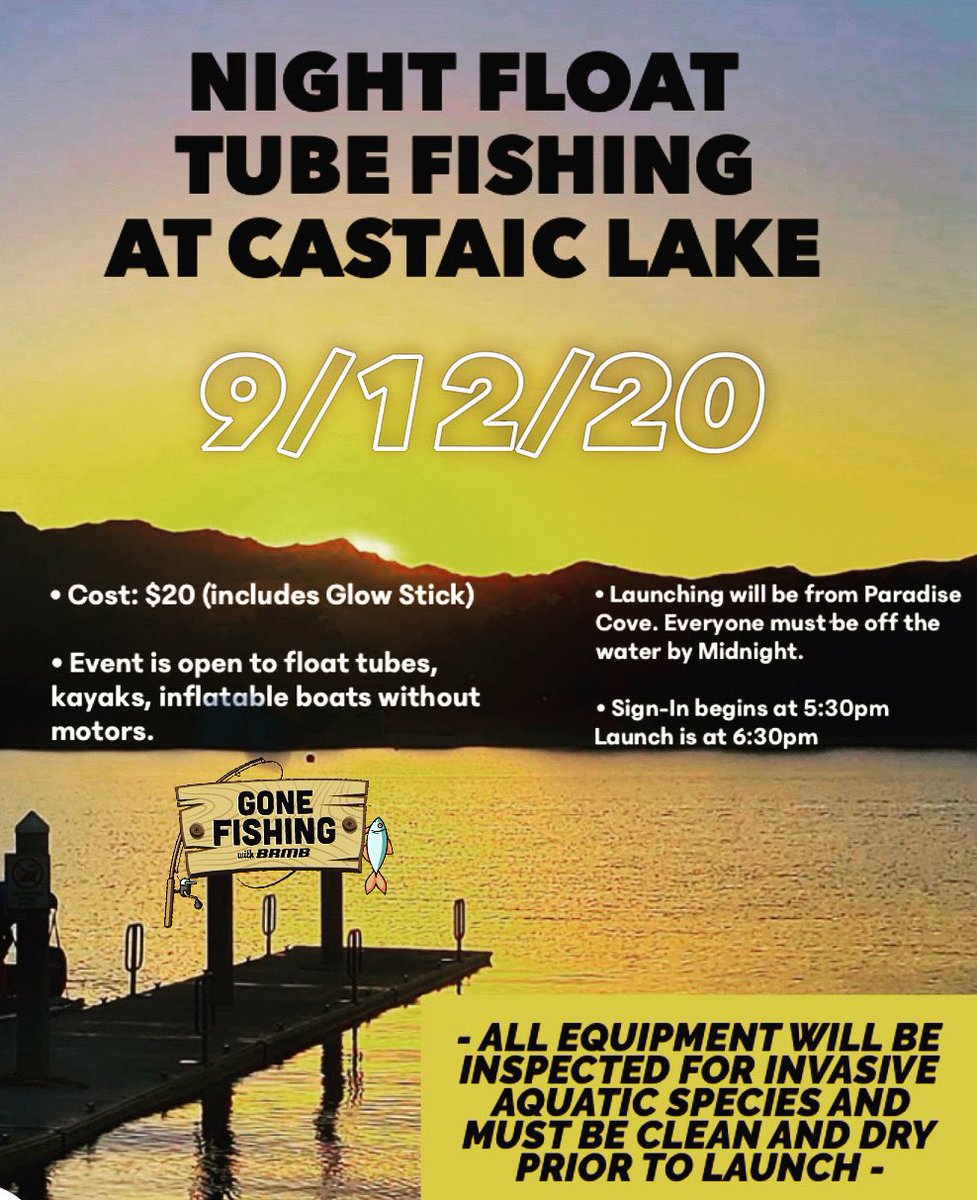 FriendsCastaic's tweet image. Night Float Tube Fishing this Saturday, September 19, 2020. 
$20 (includes Glow Stick). Event is open to float tubes, kayaks, inflatable boats without motors. Launching will be from Paradise Cove. 

Sign-In: 5:30p
Launch: 6:30p
Off Water: 12a

Inspection required.