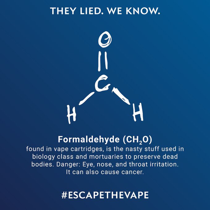 TheyLiedWeKnow's tweet photo. Formaldehyde, found in vape cartridges, is the nasty stuff used in biology class and mortuaries to preserve dead bodies. Danger: Eye, nose, and throat irritation. It can also cause cancer. Learn more on our website: https://t.co/HWtPsfDxfP #EscapeTheVape #DitchJUUL https://t.co/3OZFC9v6OY