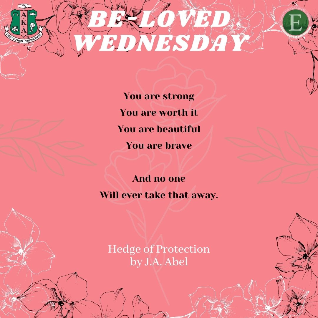Beloved Wednesdays bring our attention to a timeless poem from <a href="/ink/">Juicy's Pens and Ink</a>.jess titled 'Hedge of Protection'. #share #blacklivesmatter #belovedwednesday #aka1908 #epsilonakas #explore