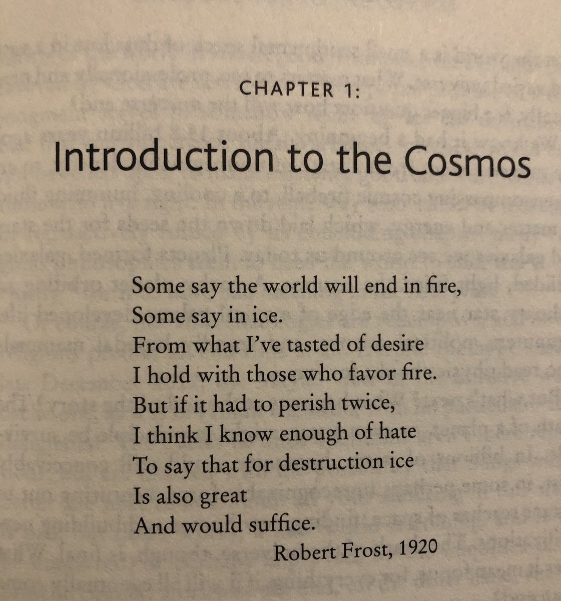 Chapter 1: Introduction to the Cosmos. Robert Frost, Fire and Ice.