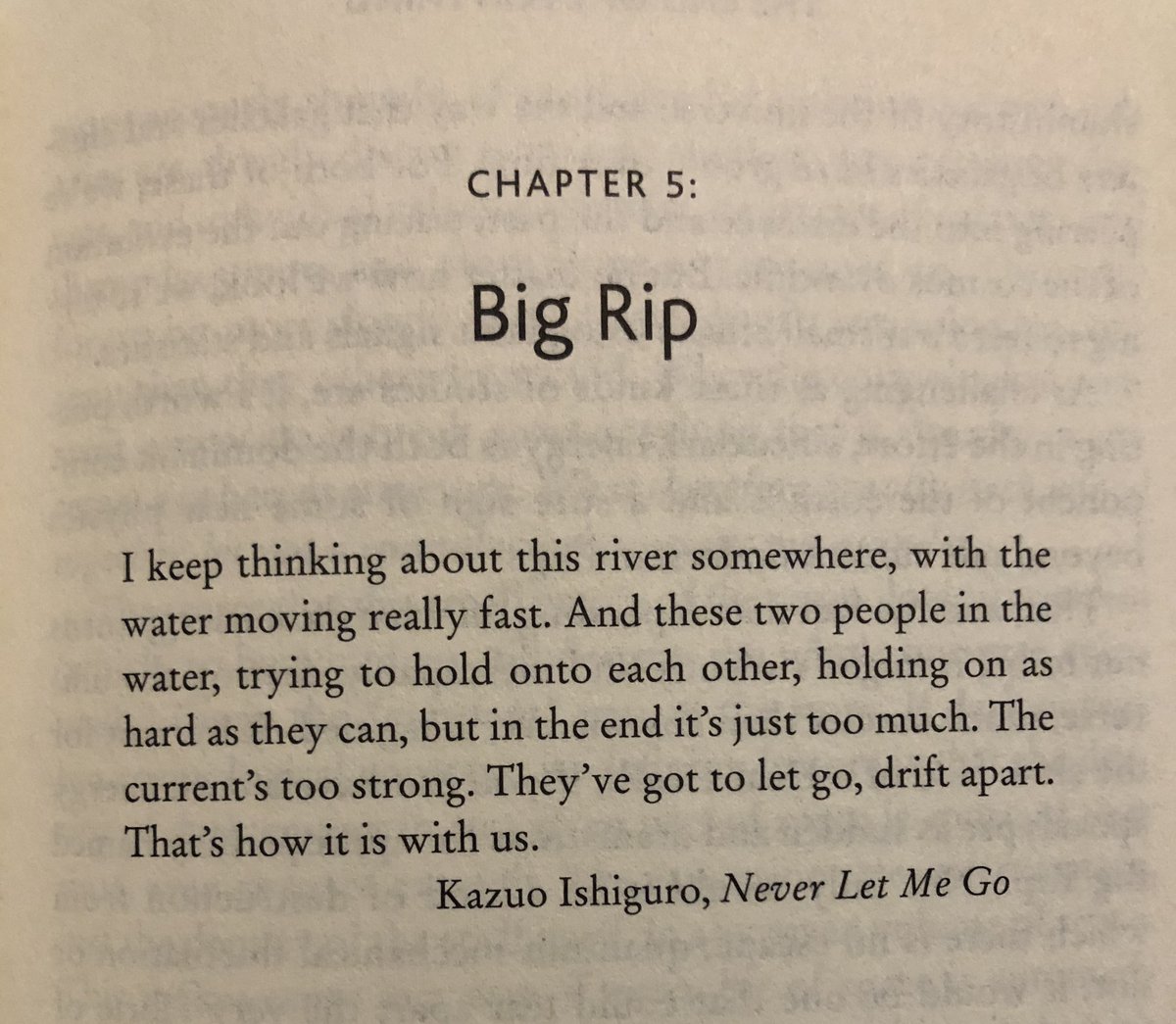 Chapter 5: The Big Rip. Kazuo Ishiguro, Never Let Me Go.