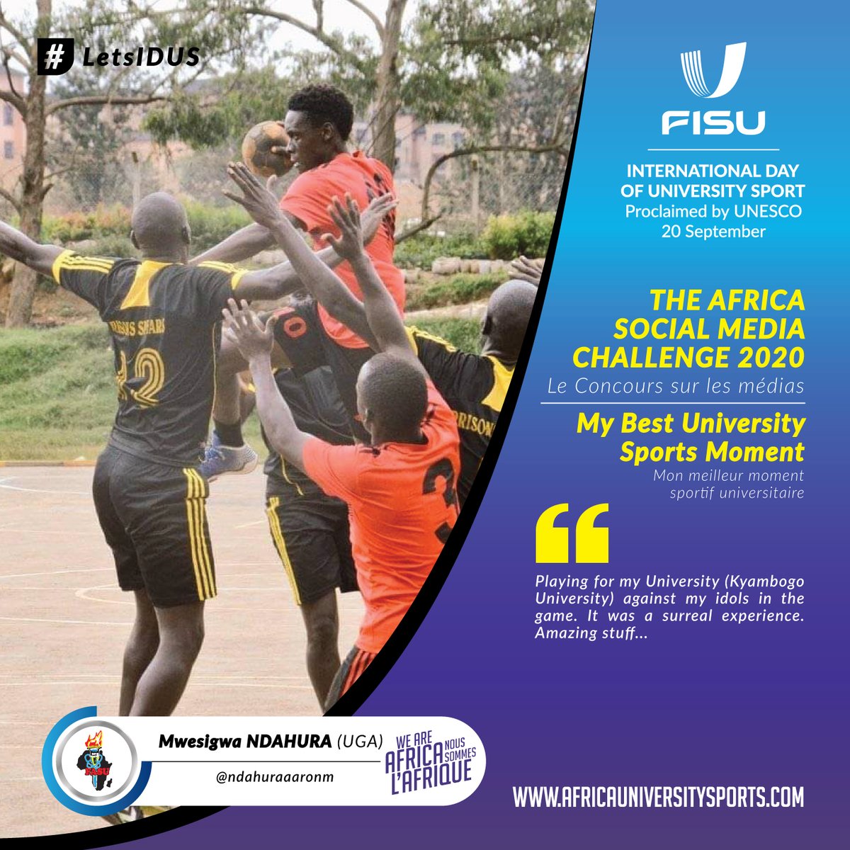 FASU_Games's tweet photo. Playing for his University (@kyambogou) against his idols is what tops @NdahuraAaronm's list of best #UniSPorts moments. Like &amp; RT for Aaron to win prizes in the #IDUS2020 Africa Social Media Challenge. #LetsIDUS #WeAreAfrica https://t.co/MgGsbad0A3