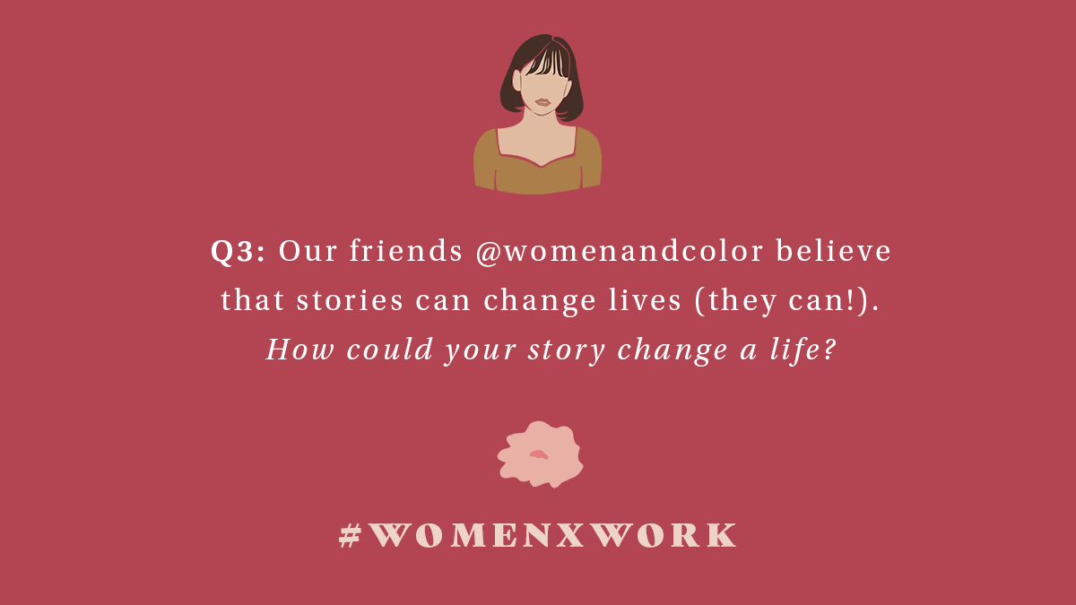 megbutton's tweet photo. Q3: Our friends @womenandcolor believe that stories can change lives (they can!). How could your story change a life? #womenxwork https://t.co/6RYiPPM5Tk